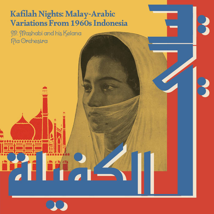 Kafilah Nights: Malay-Arabic From 1960s Indonesia