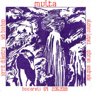 MultaMULTA: Jorrit Dijkstra, Jeb Bishop, Alonso López Valdés, Gibrán Andrade cover