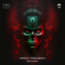 Music4Aliens — Marca Frequency - Psytrail