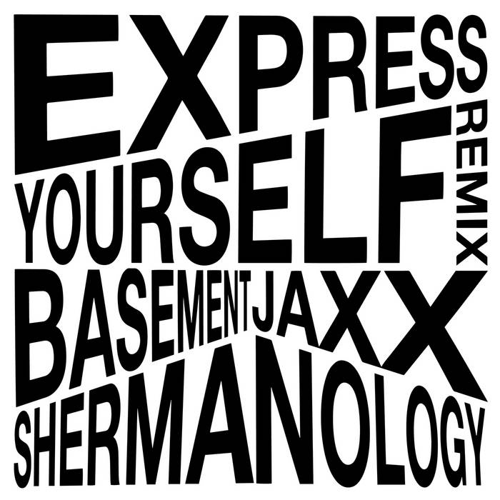 Basement Jaxx / Express Yourself EP Basement Jaxx / Express Yourself EP