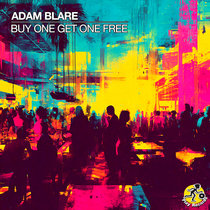Adam Blare — Buy One Get One Free