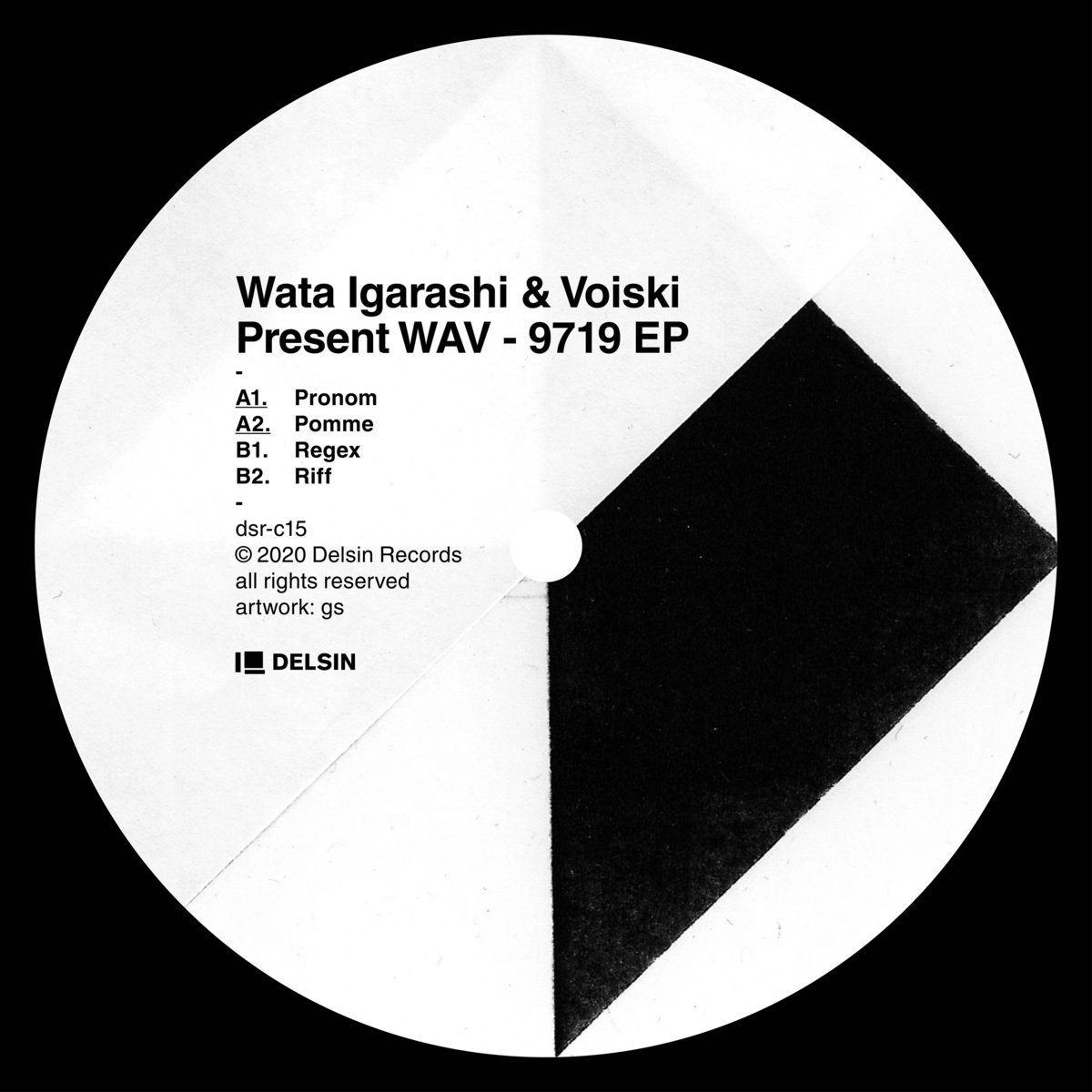 9719 EP | Wata Igarashi & Voiski Present WAV | Delsin Records