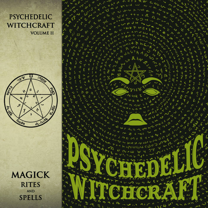 Magick rites and spells | Psychedelic Witchcraft | Soulseller Records