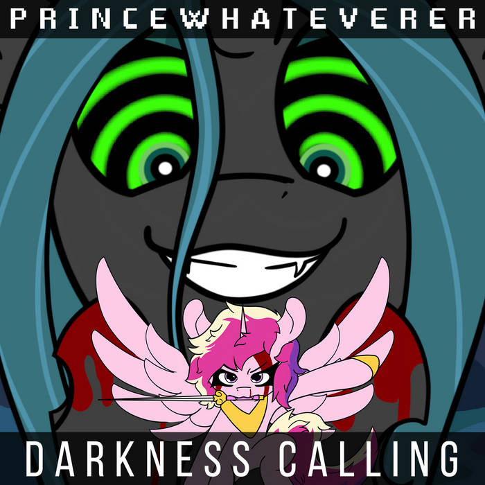 Darkness Calling | PrinceWhateverer