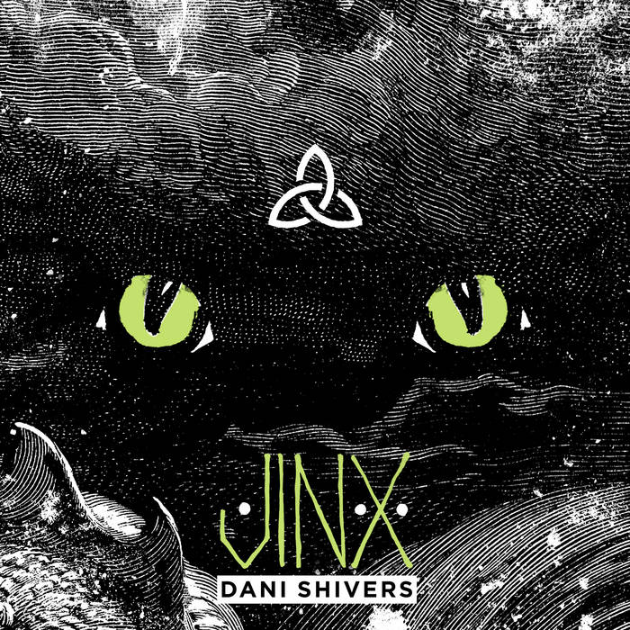 JINX [ Full album ] | Dani Shivers