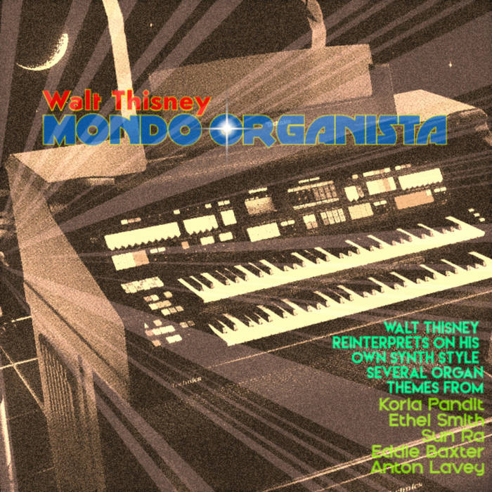Walt Thisney – Mondo Organista