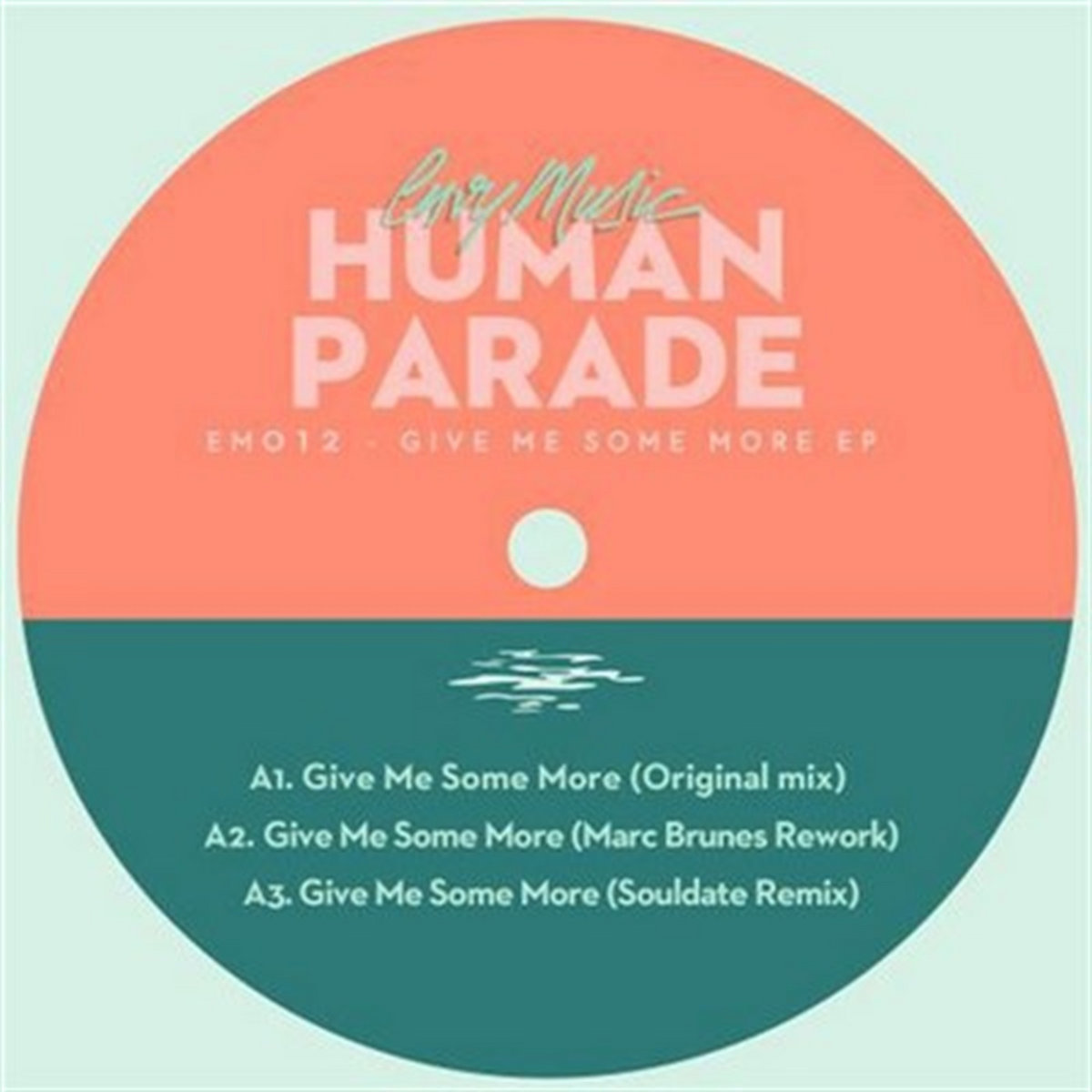Give Me Some More EP | Human Parade