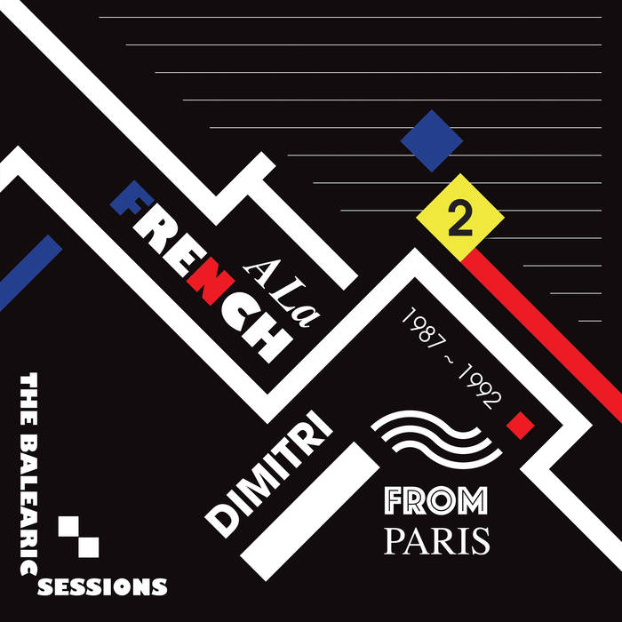 A La French (1987-1992) The Balearic Sessions Vol. 3