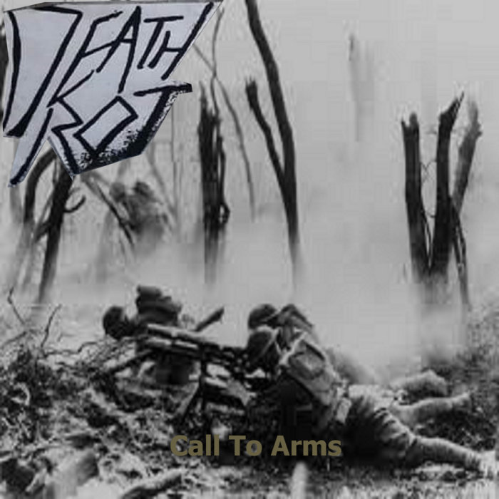 Call to Arms | Deathrot