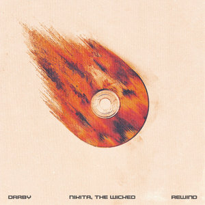 REWINDNikita, the Wicked & Darby cover
