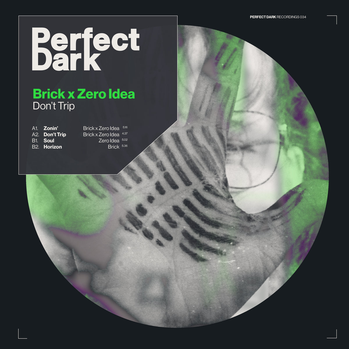 Don't Trip | Brick x Zero Idea | Perfect Dark