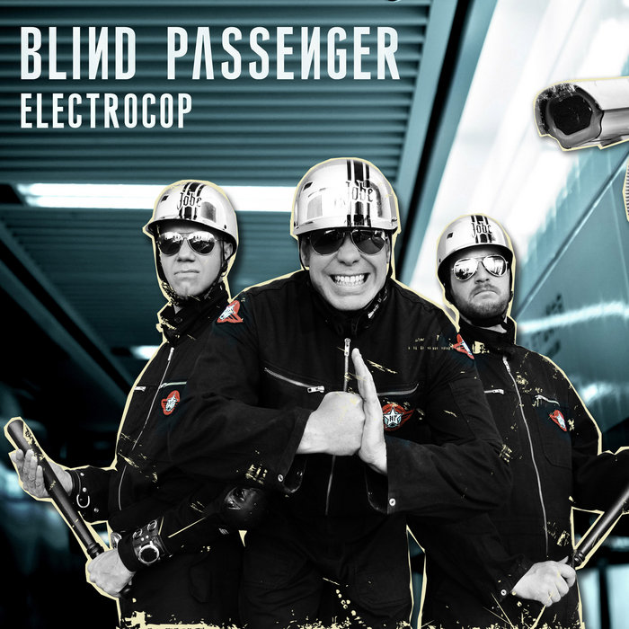 ELECTROCOP BLIND PASSENGER Blind Passenger