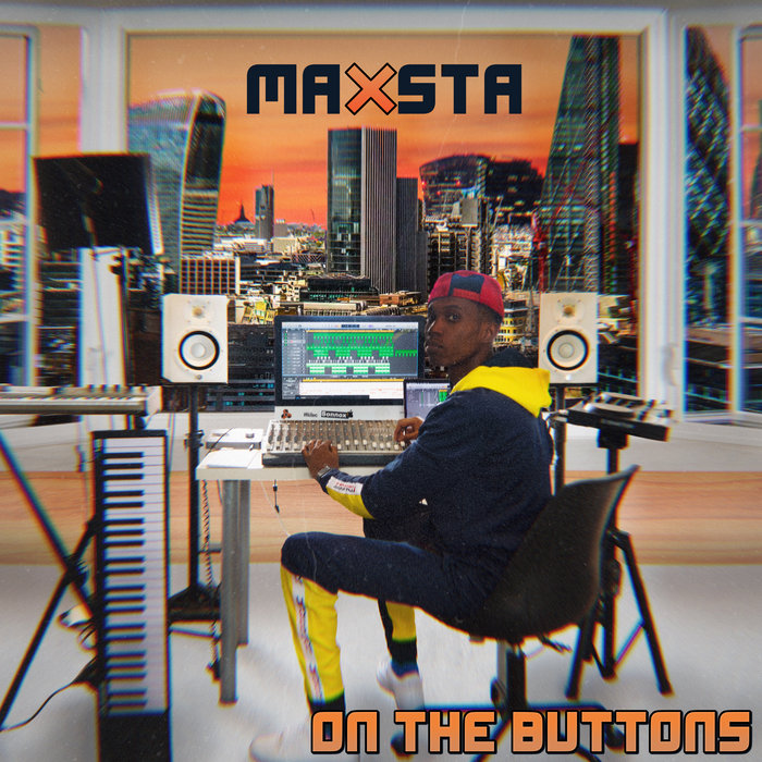On The Buttons | Maxsta