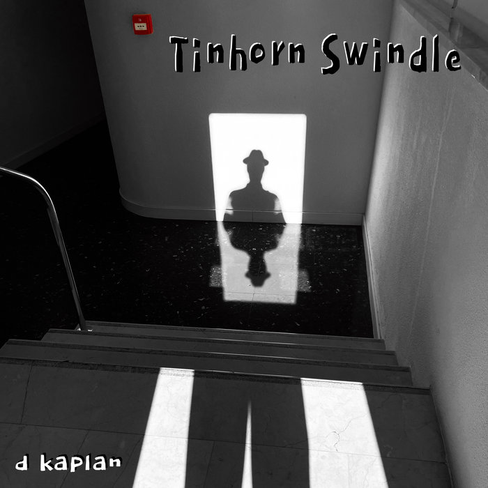 Tinhorn Swindle, by David Kaplan