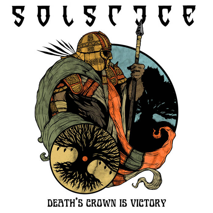 Death's Crown Is Victory | Solstice