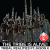 The Tribe Is Alive Cover Art