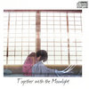 together with the moonlight