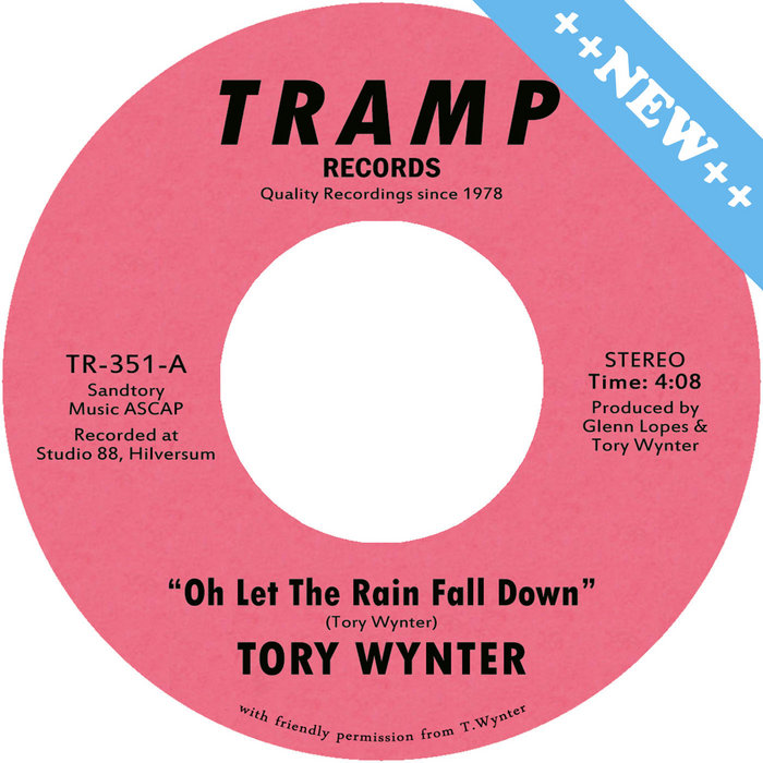 Oh Let The Rain Fall Down | TORY WYNTER | Tramp Records 45s