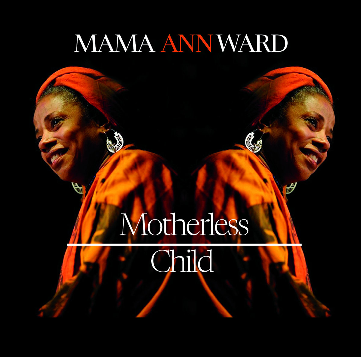 MOTHERLESS CHILD | MAMA ANN WARD | RHYTHM TESTAMENT