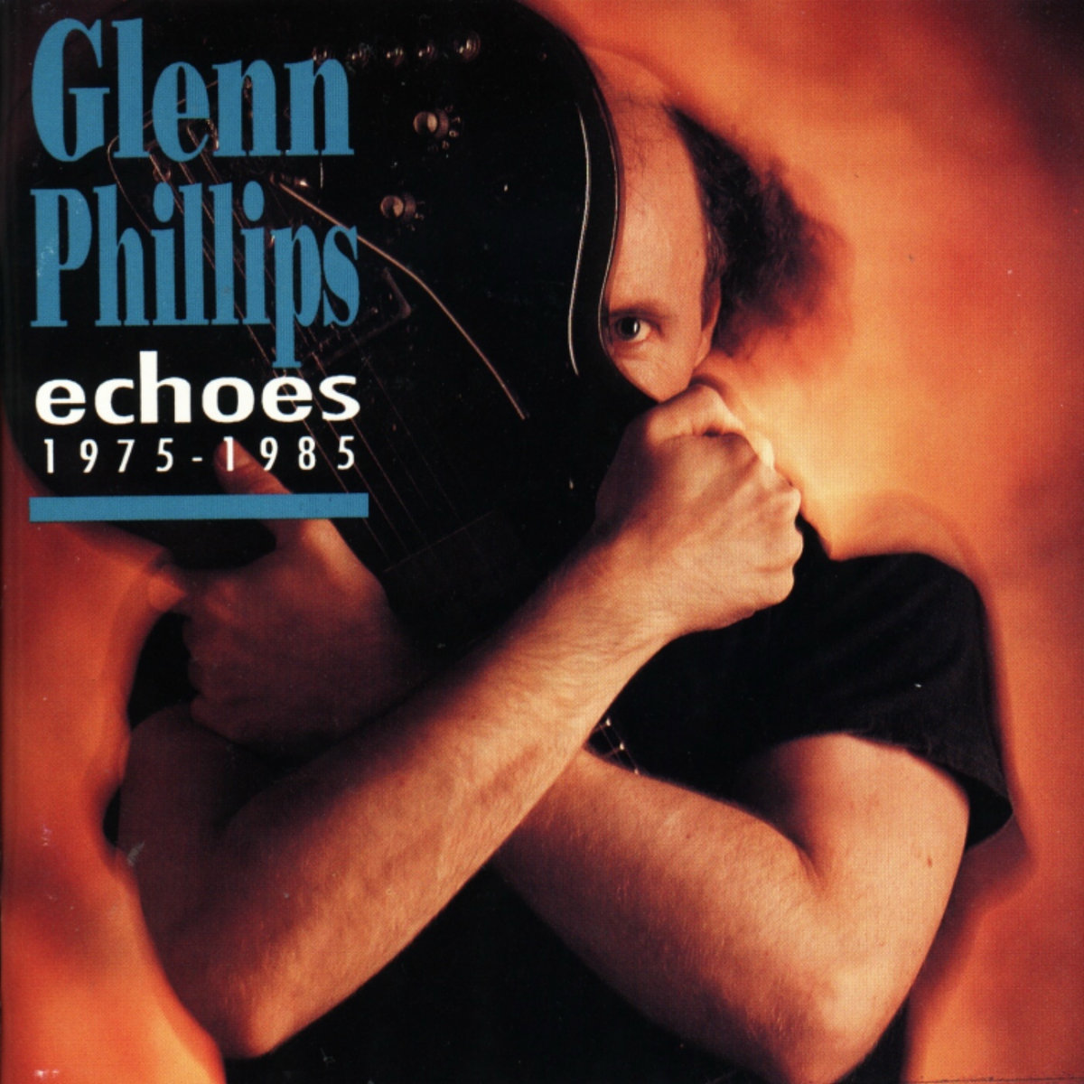 Echoes 1975 - 1985 | Glenn Phillips