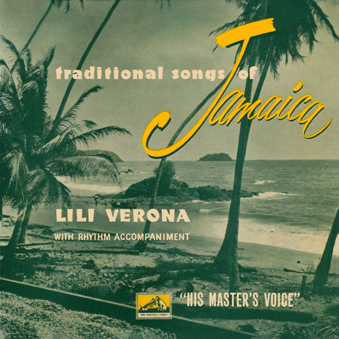 Traditional Songs of Jamaica | Lili Verona | Cosmic Spy Music