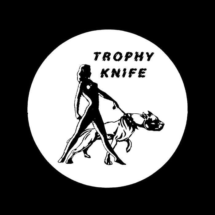 Trophy Knife Trophy Knife Quality Time Records