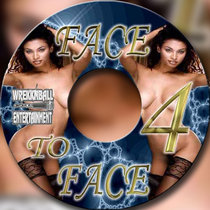 Face to Face 4 (Wrekkage) cover art