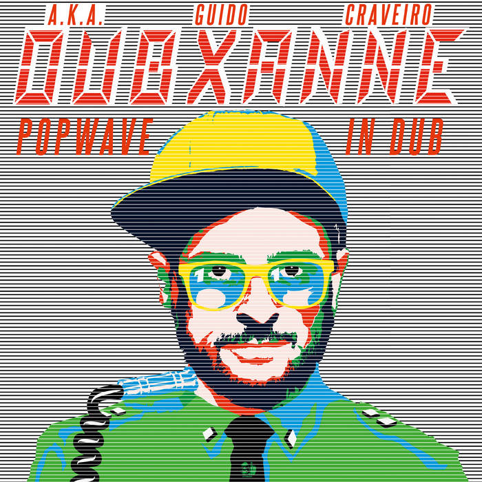 Dubxanne Pop Wave In Dub Dubxanne ECHO BEACH Lifefidelity