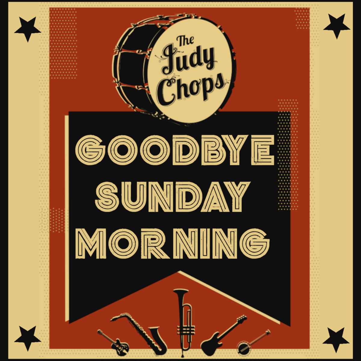 Goodbye Sunday Morning | The Judy Chops