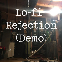 Lo-fi Rejection (Demo) cover art