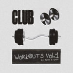 CLUB WORKOUTS VOL. 1