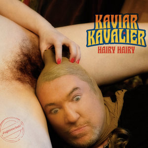 Kaviar Kavalier - Hairy HairyKaviar Kavalier cover