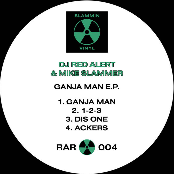 Ganja Man EP | DJ Red Alert & Mike Slammer | Slammin Vinyl