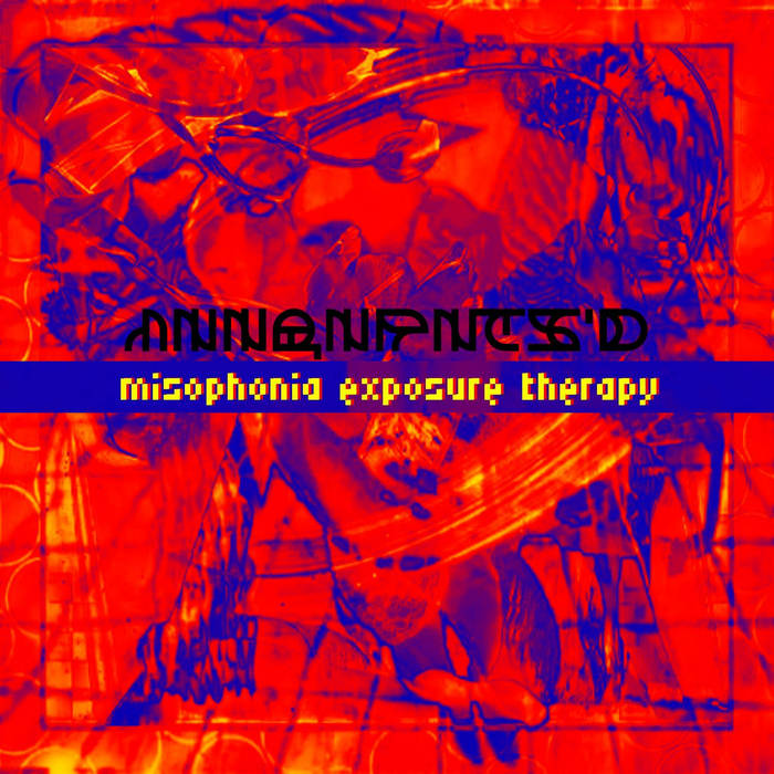 misophonia exposure therapy by Mannequin Pants'd cover art
