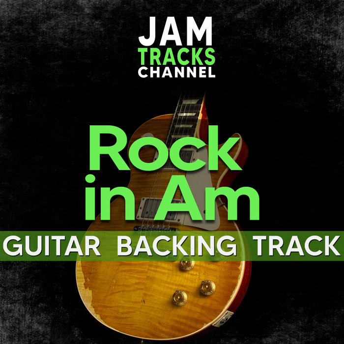 Uplifting Rock Guitar Backing Track Jam in Am Jamtrackschannel