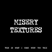 MISERY TEXTURES [TF01269] cover art