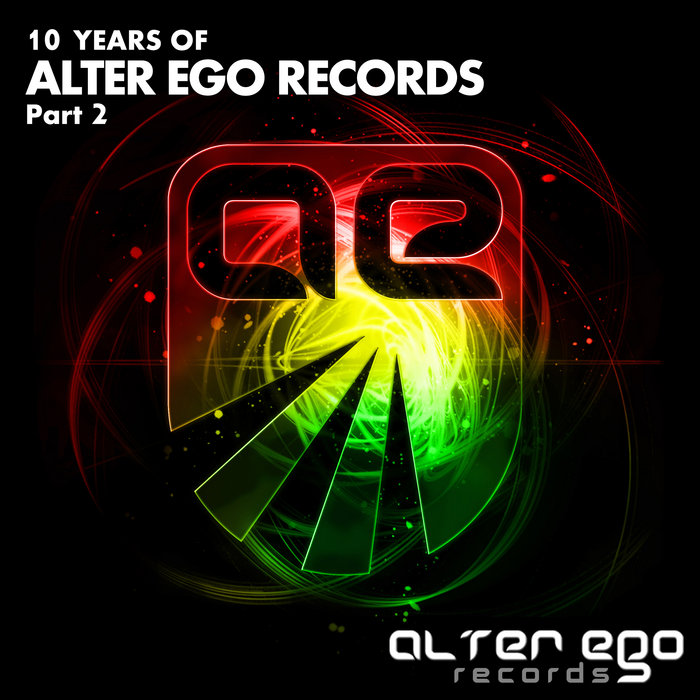 Alter Ego - 10 Years - Part 2 | Various Artists | Alter Ego Music Ltd