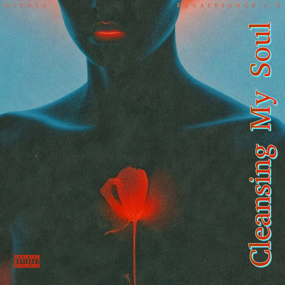 Cleansing My Soul (Prod. NiKOLA)