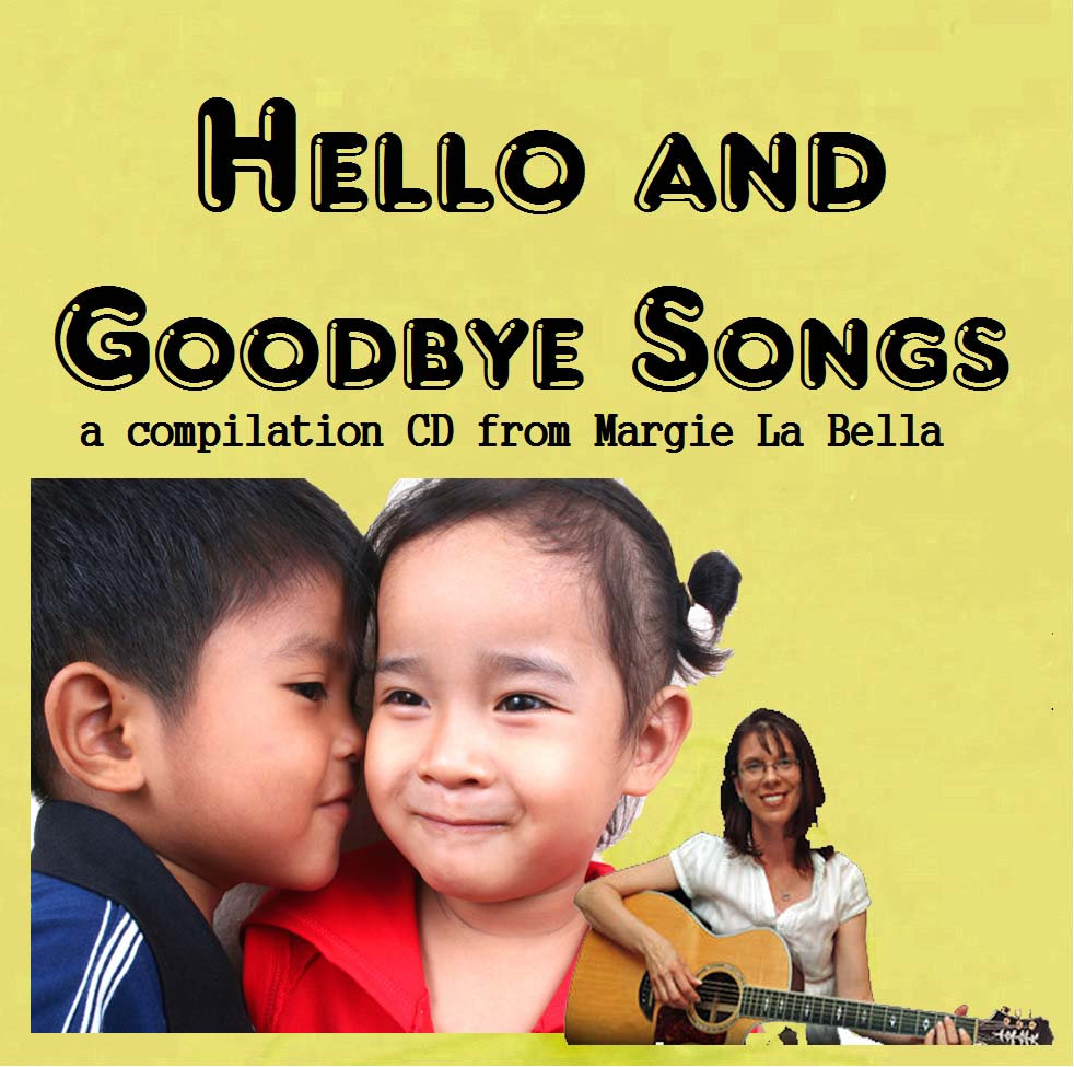 hello and goodbye compilation songs by margie la bella of music