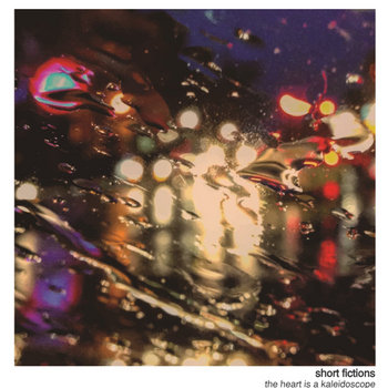The Heart Is A Kaleidoscope | Short Fictions | Crafted Sounds