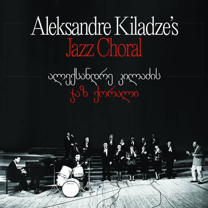 Aleksandre Kiladze's Jazz Choral