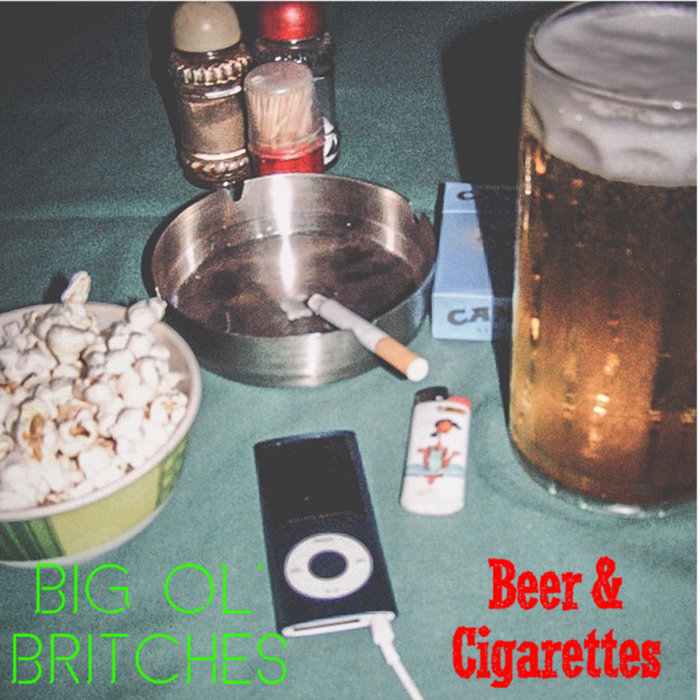 Beer & Cigarettes