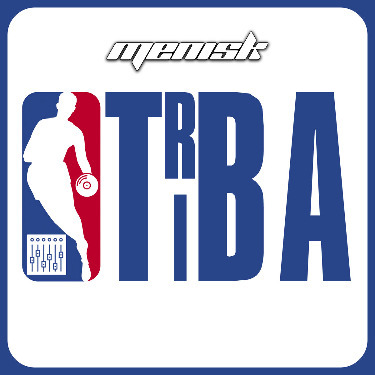 Triūba TriBA | Menisk