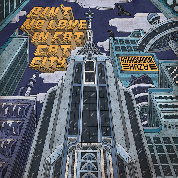 Pochette de Ain't No Love In Fat Cat City par Ambassador Hazy