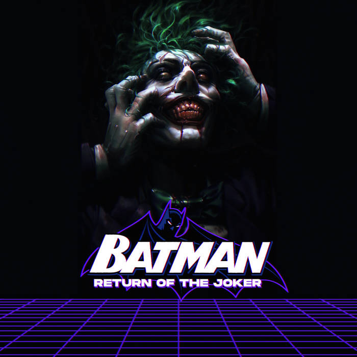 Stage 1 (Batman Return of The Joker SYNTHWAVE cover) | BLVCK CAT