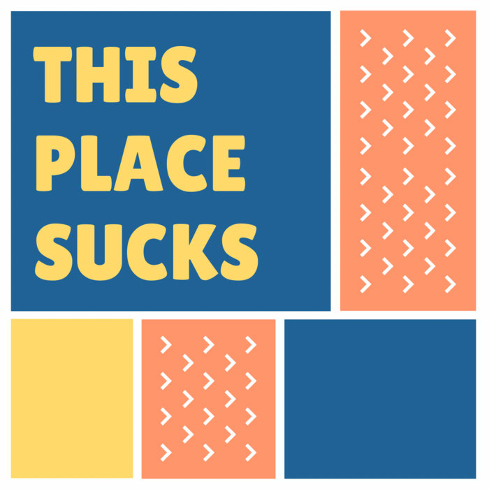 This Place Sucks | Parker Mills