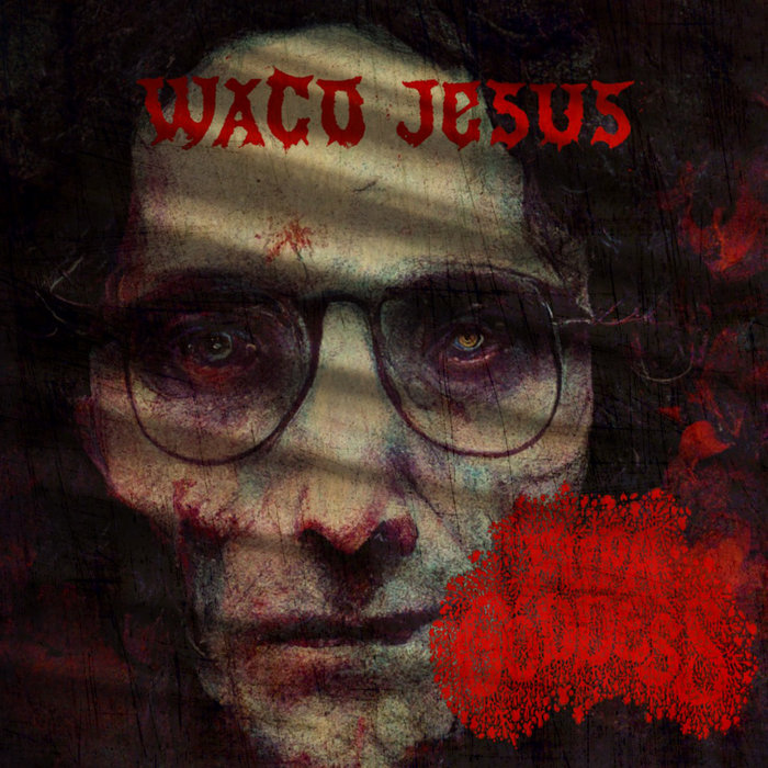 Waco Jesus | Fupa Goddess | Anonim Noise Records