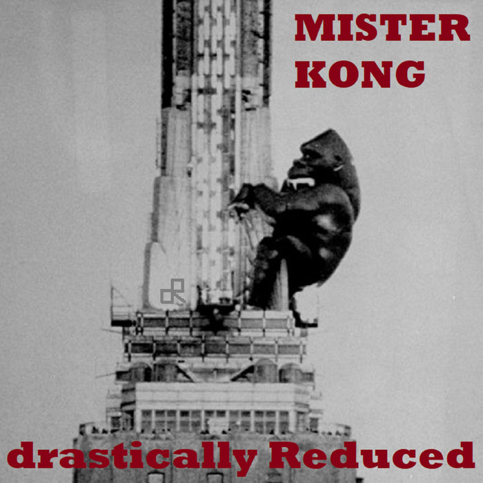 Mister Kong drastically Reduced
