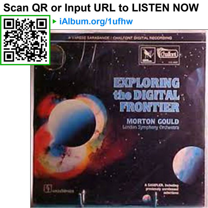 Exploring The Digital Frontier Morton Gould