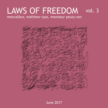 Laws of Freedom vol.3